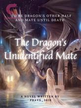 Novel The dragons unidentified Mate by Pravs_3618