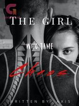 Novel The girl who tame Chaos by AXIS