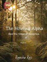 The howling alpha and the forest of deception