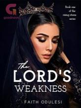 Novel The lord’s weakness by Faith Odulesi