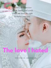 Novel The love I hated by Ndudim Oluebube Blessing