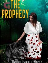 Novel The prophecy by Danielle Paquette-Harvey