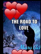 Novel The road to love by Maria