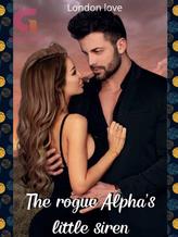 Novel The rogue Alpha’s little siren by London love