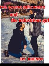 The young billionaire and the industrious girl