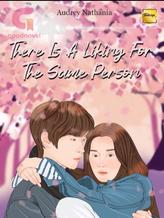 Novel There Is A Liking For The Same Person by Audrey Nathania