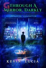 Novel Though a Mirror Darkly by Crystal Lake Publishing