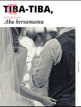 Novel Tiba-tiba, aku bersamamu by Sellova96