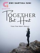 Together But Hurt