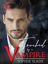 Novel Touched by a Vampire by Sophie Slade