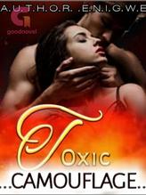 Novel Toxic Camouflage by Author Princess G