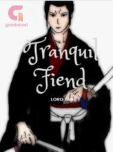 Novel Tranquil Fiend by Lord Tan