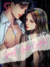 Novel Trap! Secret Under Contract by DaisyLia