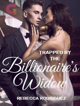 Trapped by The Billionaire's Widow