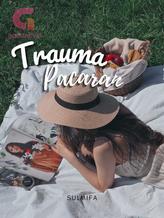 Novel Trauma pacaran by sulmifa