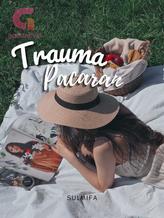 Novel Trauma pacaran by sulmifa