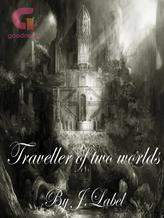 Novel Traveller Of Two Worlds by JLabel