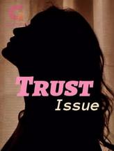 Novel Trust Issue by Wenny_WW