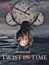 Novel Twist in time by Katherine Petrova