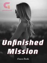 Novel UNFINISHED MISSION and other stories by Graces books