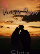 Novel UNSTABLE RELATE by ELERINE