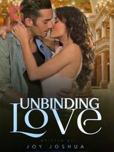 Novel Unbinding Love by Joy Joshua