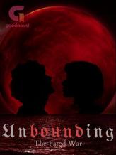 Novel Unbounding : The Fated War by Kharl Jaderick Baylon