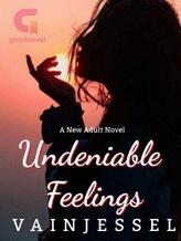 Novel Undeniable Feelings (ENGLISH) by Miss Vainj