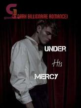 Novel Under His Mercy by Angela xu