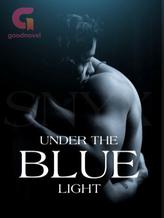 Novel Under The Blue Light by SNYX