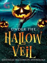 Under the Hallow Veil (Editingle Halloween Anthology)