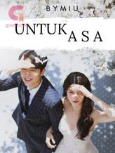 Novel Untuk Asa (Indonesia) by ByMiu