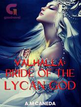 Novel Valhalla: Bride of the Lycan God by A.M Caneda