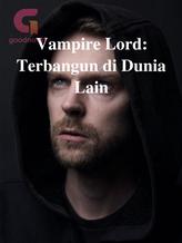 Vampire Lord: Terbangun di Dunia Lain