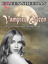 Novel Vampire Queen (Book 2 Vampire Witch Trilogy) by Eileen Sheehan, Ailene Frances, E.F. Sheehan