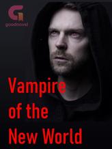 Novel Vampire of the New World by Endeavour