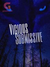 Novel Vicious Submissive by Bre_Ketsueki