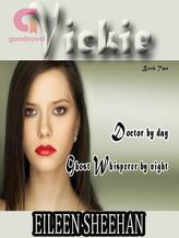 Vickie: Dr. by day. Ghost Whisperer by night (Book 3)