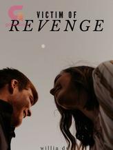 Novel Victim of Revenge by willia ds