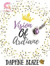 Novel Vision Of Ardiane by Daphne Blaze