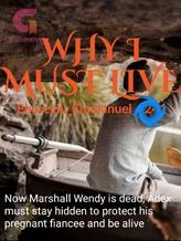 Novel WHY I MUST LIVE by Eberechi