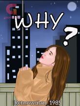 Novel WHY ? by Makhluk Sutra