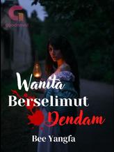 Novel Wanita Berselimut Dendam by Bee Yangfa