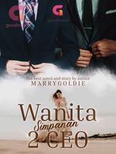 Novel Wanita Simpanan 2 CEO by Marrygoldie