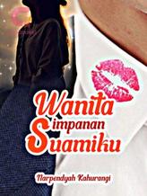 Novel Wanita Simpanan Suamiku by Narpendyah Kahurangi