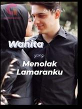 Novel Wanita yang Menolak Lamaranku by Siti Aisyah