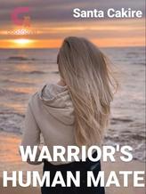 Novel Warrior’s human mate by Santa Cakire