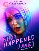 Novel What Happened Jane? by AtengAmnesia