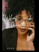 Novel What Jack Wants by Arielladaily