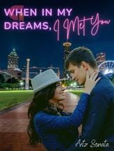 Novel When In My Dreams, I Met You by Artz Sonata